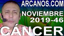 CANCER NOVIEMBRE 2019 ARCANOS.COM - Horóscopo 10 al 16 de noviembre de 2019 - Semana 46