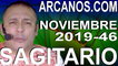 SAGITARIO NOVIEMBRE 2019 ARCANOS.COM - Horóscopo 10 al 16 de noviembre de 2019 - Semana 46