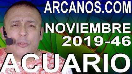 ACUARIO NOVIEMBRE 2019 ARCANOS.COM - Horóscopo 10 al 16 de noviembre de 2019 - Semana 46