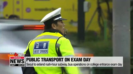 Seoul to extend public transport on college entrance exam day