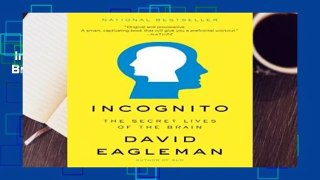 Incognito: The Secret Lives of the Brain  Best Sellers Rank : #1