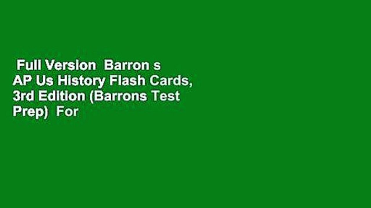 Full Version  Barron s AP Us History Flash Cards, 3rd Edition (Barrons Test Prep)  For Kindle