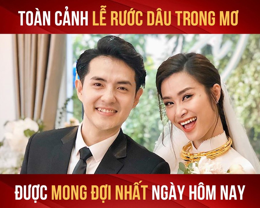 TOÀN CẢNH LỄ RƯỚC DÂU ĐƯỢC MONG ĐỢI NHẤT CỦA ĐÔNG NHI-ÔNG CAO THẮNG II YANNEWS