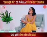DOTG II 'CHUYỆN ẤY' CÓ PHẢI LÀ YẾU TỐ QUYẾT ĐỊNH CHO MỘT TÌNH YÊU LÂU DÀI II YANNEWS