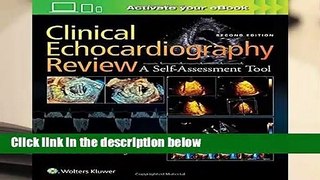 Clinical Echocardiography Review  For Kindle