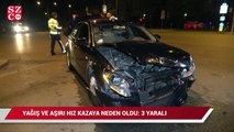 Bursa’da yağış ve aşırı hız kazaya neden oldu: 3 yaralı