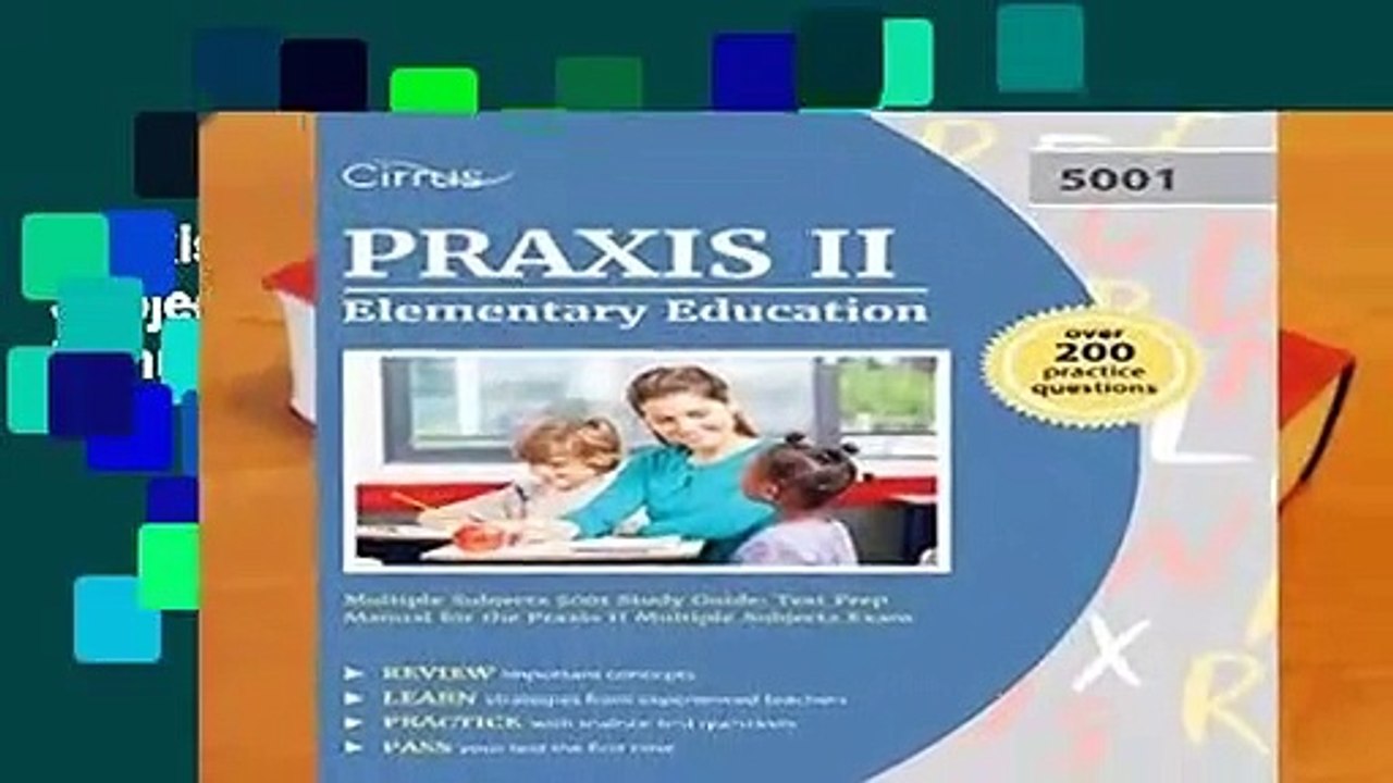 Praxis II Elementary Education Multiple Subjects 5001 Study Guide Test