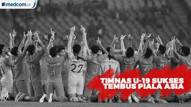 Timnas U-19 Indonesia Berhasil Lolos ke Piala Asia 2020