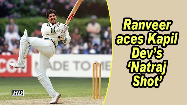 Ranveer Singh aces Kapil Dev's 'Natraj Shot'