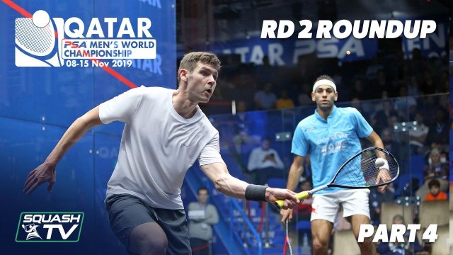 Squash: PSA Men's World Champs 2019-20 - Rd 2 Roundup [Pt.4]