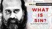 What is Sin? || Acharya Prashant, on Vivekachudamani and Bible (2018)