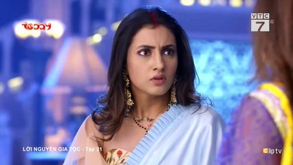 Lời Nguyền Gia Tộc Tập 21 Lồng Tiếng , Phim TodayTv , Phim Ấn Độ 11/11/2019 - Lời Nguyền Gia Tộc Tập 22 Lồng Tiếng : 21h 12/11/2019