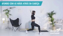 Afundo com as mãos atrás da cabeça -  Melhor com Saúde