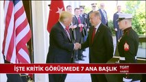 Cumhurbaşkanı Erdoğan - Trump Görüşmesinde 7 Ana Başlık Öne Çıkıyor