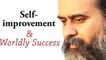 Does self-improvement lead to worldly success? || Acharya Prashant (2019)