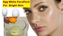 Egg White Face Pack For Bright Skin - egg Face pack for skin bright, skin care