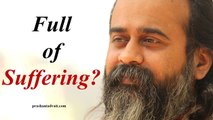 Why am I full of suffering? || Acharya Prashant, with youth (2013)