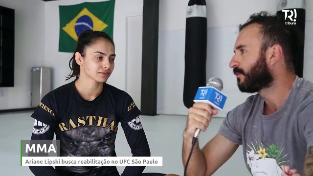 Ariane Lipski busca reabilitação no UFC São Paulo