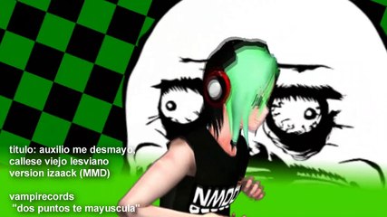 auxilio me desmayo, callese viejo lesbiano