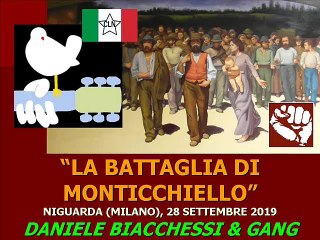 LA BATTAGLIA DI MONTICCHIELLO (DANIELE BIACCHESSI E GANG)