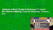 Schaum s Quick Guide to Business Formulas: 201 Decision-Making Tools for Business, Finance, and