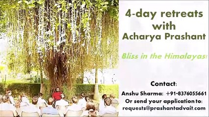 Acharya Prashant, with students: Self-love, and difference between self and the Self