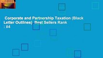 Corporate and Partnership Taxation (Black Letter Outlines)  Best Sellers Rank : #4