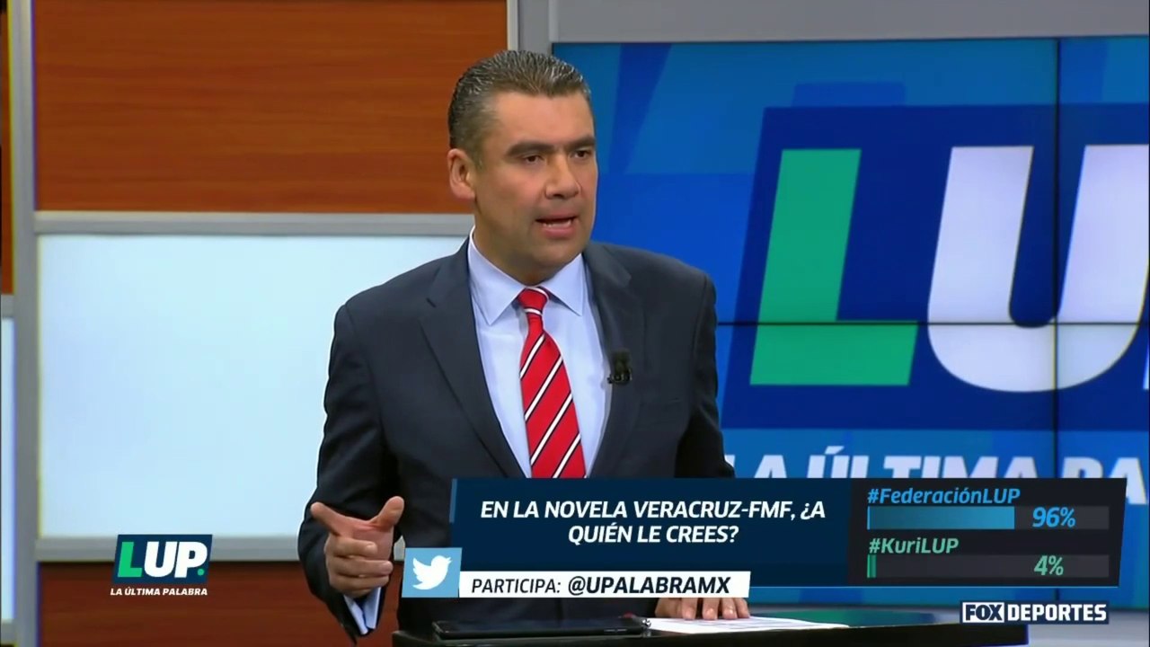 LUP: ¿Le crees a Kuri o le crees a la Federación Mexicana?