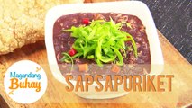 Sapsapuriket Recipe | Magandang Buhay