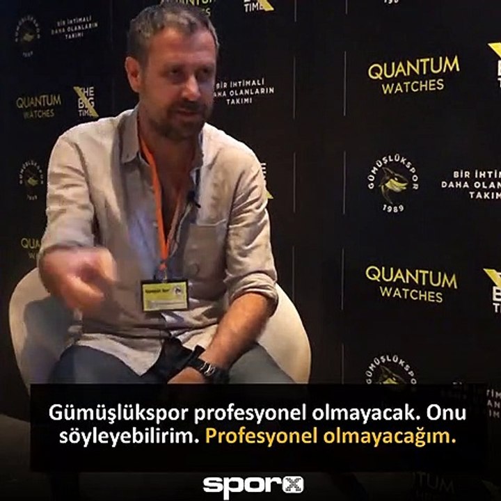 Nejat İşler: "Gümüşlükspor profesyonel olmayacak"