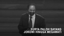 Surya Paloh Sayang Jokowi hingga Megawati