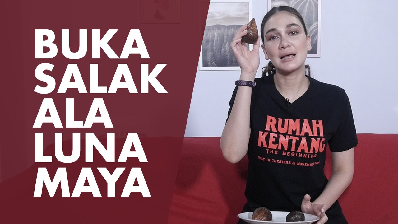 Semoga Berfaedah! Tutorial Kupas Salak Ala Luna Maya