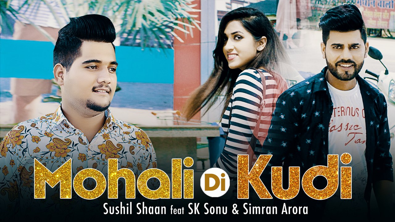 Mohali Di Kudi | Sushil Shaan | New Punjabi Song 2019 | Japas Music