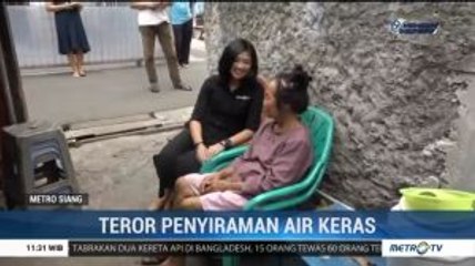 Waspada Teror Penyiraman Air Keras