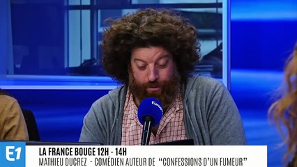 Mathieu Ducrez, comédien et auteur de "Confessions d'un fumeur", est l'invité de La France bouge