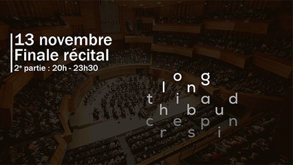 Concours Long-Thibaud-Crespin - Finale récital (2e partie)