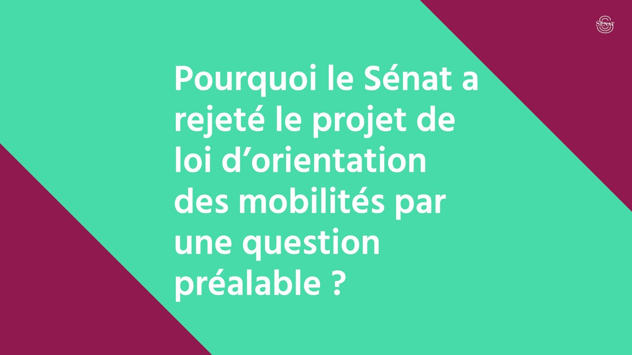 [LOM] Pourquoi rejeter le projet de loi d'orientation des mobilités par une question préalable ?