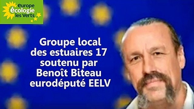 soutien de l'eurodéputé écologiste Benoit Biteau groupe Local EELV des estuaires 17
