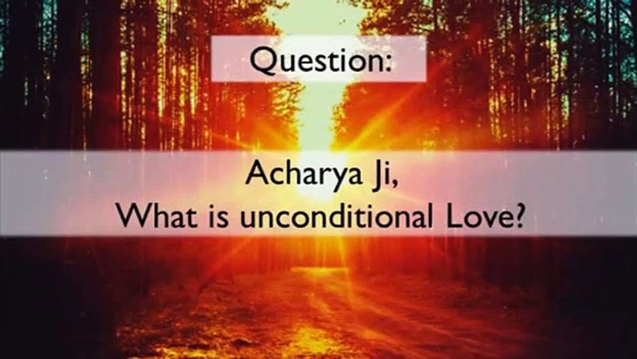 Acharya Prashant: Is unconditional love possible between people?
