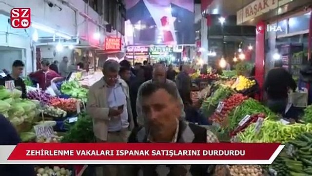 Zehirli ıspanak satışları vurdu!
