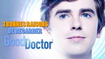 GOOD DOCTOR : 3 bonnes raisons de regarder la série