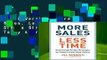 Full Version  More Sales, Less Time: Surprisingly Simple Strategies for Today s Crazy-Busy