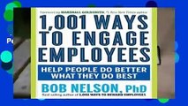 1,001 Ways to Engage Employees: Help People Do Better What They Do Best Complete