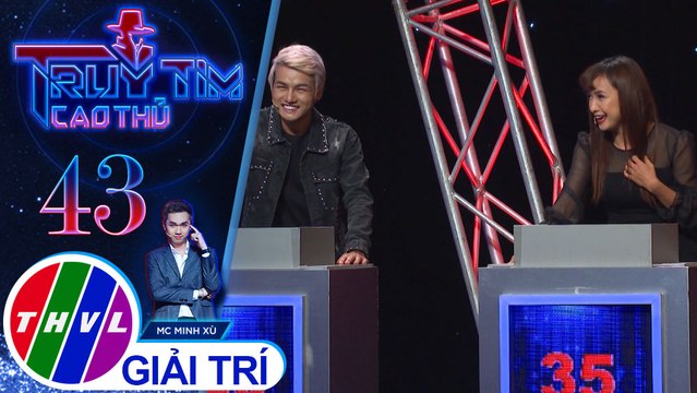 Lê Bê La ngạc nhiên khi ca sĩ Phan Duy Anh nghi ngờ mình là cao thủ | Truy tìm cao thủ - Tập 43