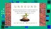 Unbound: How Inequality Constricts Our Economy and What We Can Do about It  For Kindle