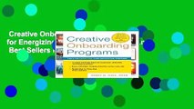 Creative Onboarding Programs: Tools for Energizing Your Orientation Program  Best Sellers Rank : #4