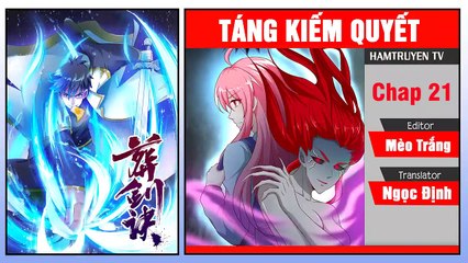 Táng Kiếm Quyết Chap 21