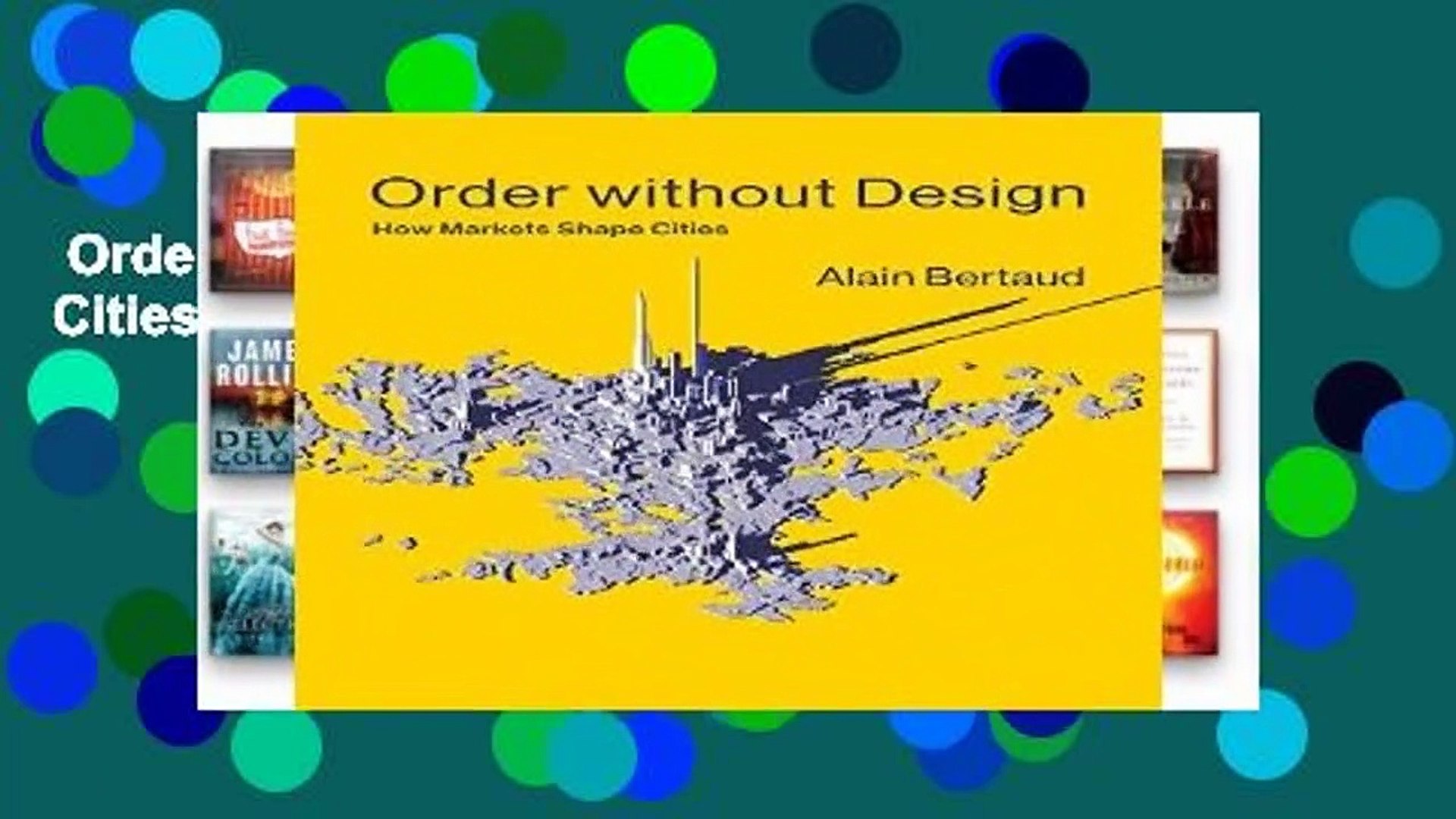 Order without Design: How Markets Shape Cities (English Edition