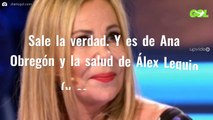 Sale la verdad. Y es de Ana Obregón y la salud de Álex Lequio (y es muy dura)