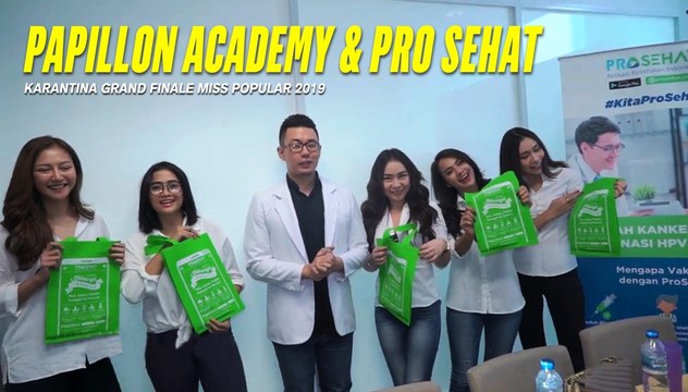 Papillon Academy & Pro Sehat | Karantina Grand Finale Miss POPULAR 2019